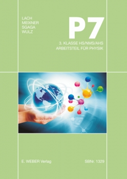 P7, Physik für die 3.Klasse MS/AHS, Arbeitsteil