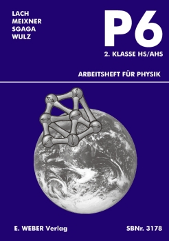 P6, Physik für die 2.Klasse MS/AHS, Arbeitsteil