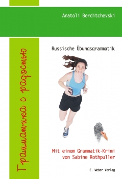 Russische Übungsgrammatik (mit Grammatik-Krimi) - Lehrbuch + E-Book