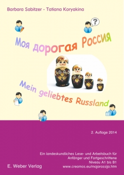 Moja dorogaja Rossija - mein geliebtes Russland - Ein Lese- und Übungsbuch mit online-Übungen