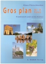 Gros plan sur la France - Kultur- und Literaturkunde Frankreichs