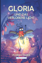 Gloria und das verlorene Licht
